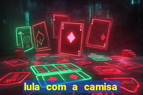 lula com a camisa do botafogo